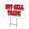 Signmission Buy Sell Trade Yard Sign & Stake outdoor plastic coroplast window, C-2436-DS-Buy Sell Trade C-2436-DS-Buy Sell Trade - alternate 1